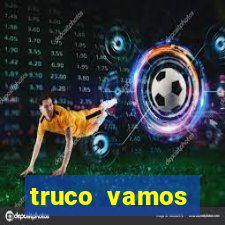 truco vamos torneios online